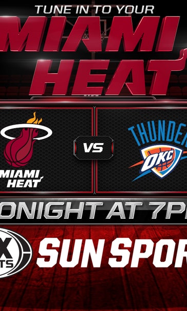 Thunder at Heat game preview
